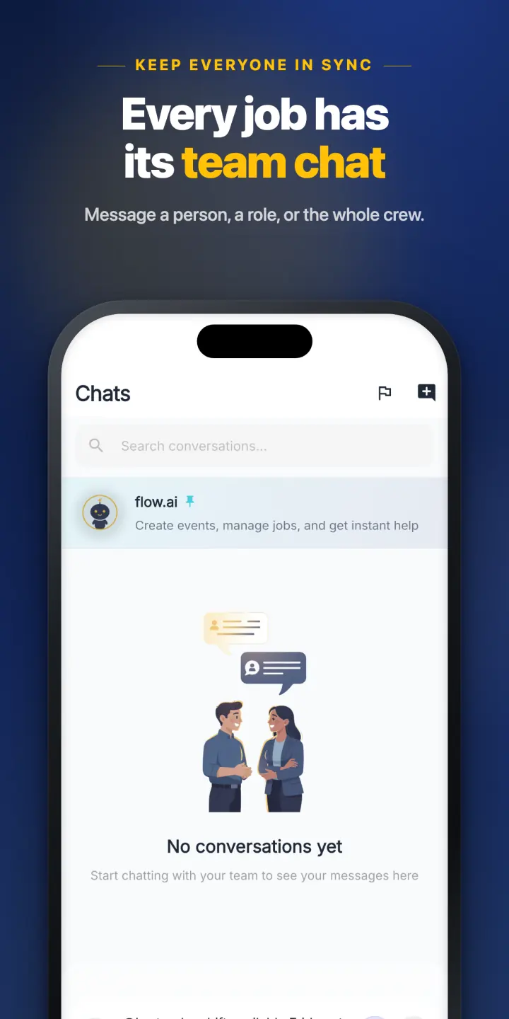 Every job has its team chat — message a person, a role, or the whole crew