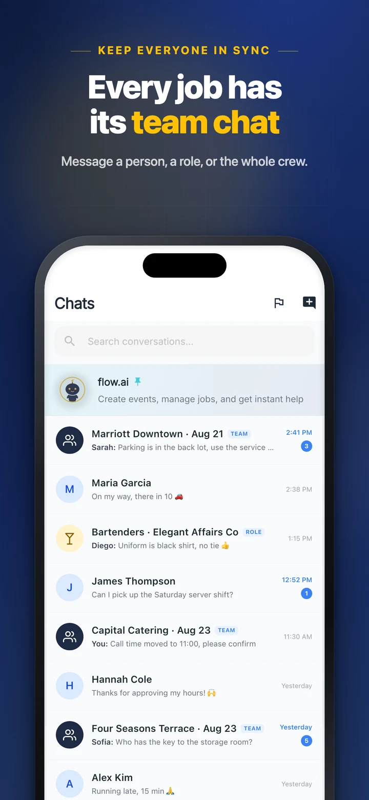 Every job has its team chat — message a person, a role, or the whole crew